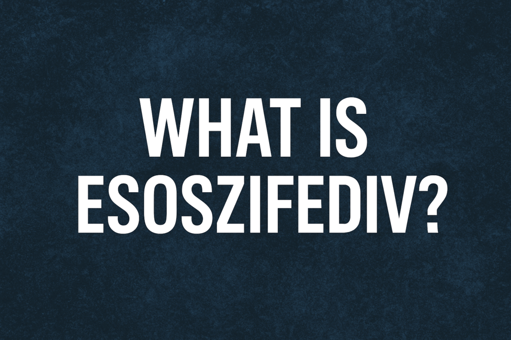 what is esoszifediv